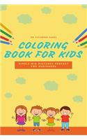 120 Coloring Pages Coloring Book For Kids Simple Big Pictures Perfect For Beginners