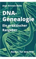 DNA-Genealogie - Ein praktischer Ratgeber