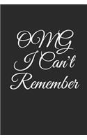 OMG I Can't Remember
