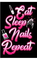 Eat sleep nail repeat