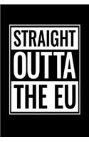 Straight outta the EU