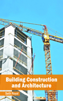 Building Construction and Architecture