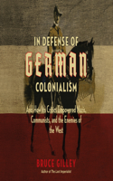 In Defense of German Colonialism