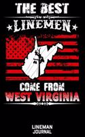 The Best Linemen Come From West Virginia Lineman Journal: Great Lined Journal Gifts For Electrical Engineer, Lineman And Electrician, 6 X 9, 120 Pages White Papel