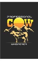 Professional cow whisperer