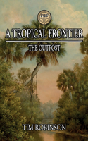 A Tropical Frontier