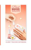 Client Tracker Notebook: Spa Therapy Wellness & Beauty; Clientele Profile Book; Customer Appointment Management System Log Book, Information Keeper, Recorder & Organizer; Fo