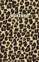 Makenna: Personalized Notebook - Leopard Print (Animal Pattern). Blank College Ruled (Lined) Journal for Notes, Journaling, Diary Writing. Wildlife Theme Des