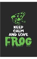 Keep calm and love frog