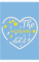 The Husband Did It