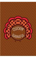 Cluckin' Thankful