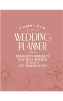 Complete Wedding Planner cures Nervousness, Irritability, Fear, Dread, Neuralgia in the Face of Life Changing Events