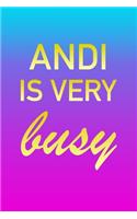 Andi: I'm Very Busy 2 Year Weekly Planner with Note Pages (24 Months) - Pink Blue Gold Custom Letter A Personalized Cover - 2020 - 2022 - Week Planning - 