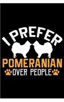 I Prefer Pomeranian Over People
