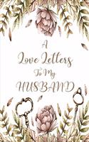 A Love Letters To My Husband