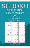 300 Easy to Medium Sudoku Puzzle Book 2019