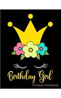 Birthday Girl Princess Notebook: Journal, Diary or Sketchbook with Wide Ruled Paper