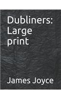 Dubliners: Large Print