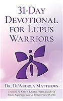 31-Day Devotional for Lupus Warriors