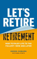 Let's Retire Retirement