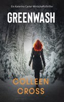 Greenwash - Ein Katerina Carter Wirtschaftsthriller