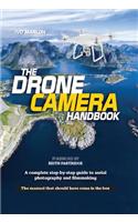 The  Drone Camera Handbook: A complete step-by-step guide to aerial photography and filmmaking