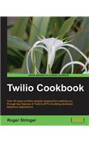 Twilio Cookbook: (English)