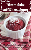 Himmelske sufflékreasjoner