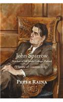 John Sparrow: Warden of All Souls College, Oxford