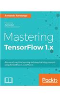 Mastering TensorFlow