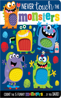 Never Touch the Monsters: (Never Touch a)