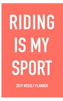 Riding Is My Sport