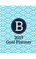 B 2019 Goal Planner