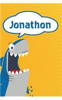 Jonathon: Personalized Shark Writting Journal, Notebook, Diary, for Kids 120 Pages 6x9