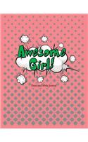 Awesome Girl!: Draw and Write Journal Primary Composition Notebook for Kids