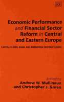 Economic Performance and Financial Sector Reform in Central and Eastern Europe