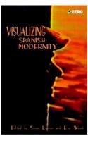 Visualizing Spanish Modernity