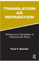Translation as Reparation