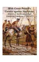 With Count Pahlen's Cavalry Against Napoleon