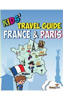 Kids' Travel Guide - France & Paris: The Fun Way to Discover France & Paris--Especially for Kids