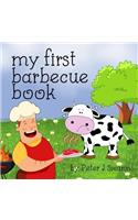 My First Barbecue Book