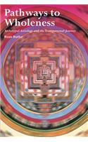 Pathways to Wholeness