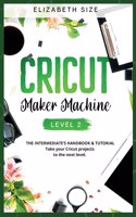Cricut Maker Machine