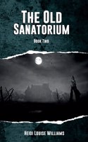 Old Sanatorium