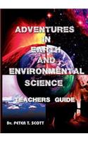 Adventures in Earth and Environmental Science Teachers Guide