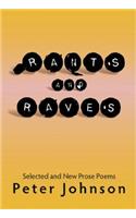 Rants and Raves: Selected and New Prose Poems