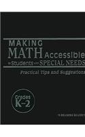 Making Math Accessible to Students with Special Needs, Grades K-2: Practical Tips and Suggestions
