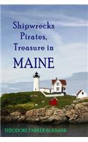 Shipwrecks, Pirates and Treasure in Maine