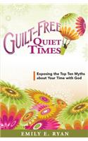 Guilt-Free Quiet Times