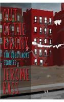 Out of the Bronx: The Joel Sachs Stories